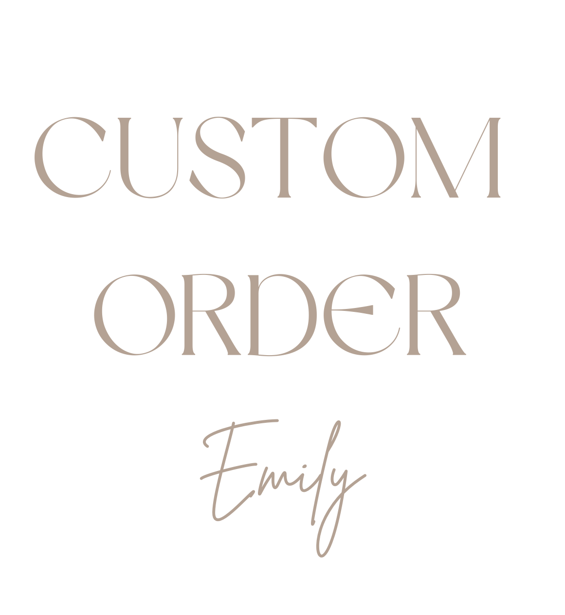 Custom order - Emily