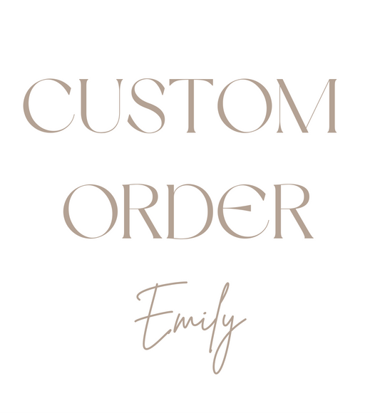 Custom order - Emily