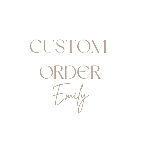 Custom order Emily