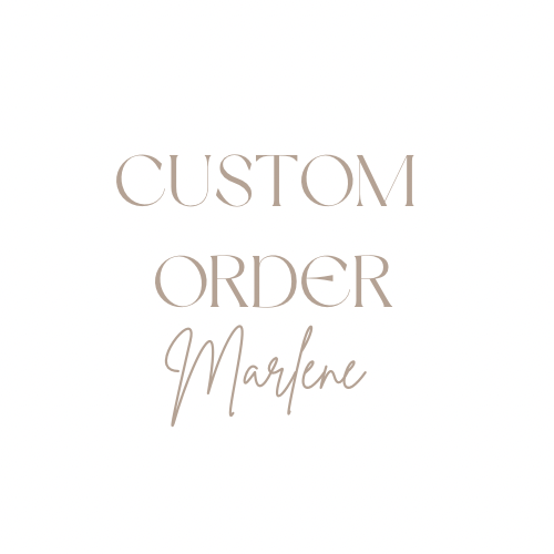 Custom order Marlene